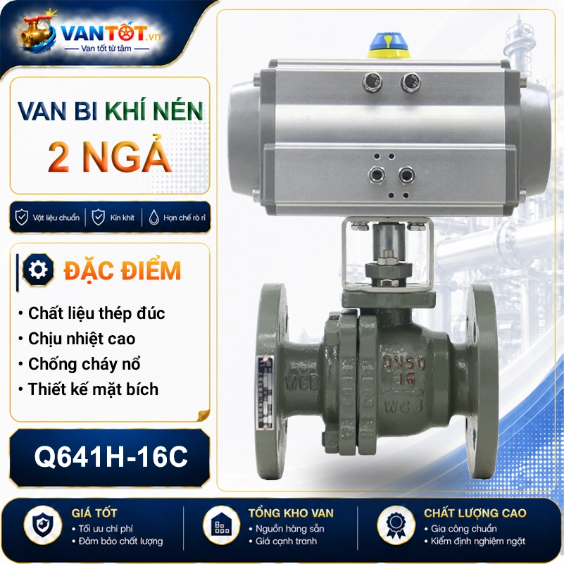 van bi khí nén kín Q641H-16C van bi khí nén kín Q641H-16C